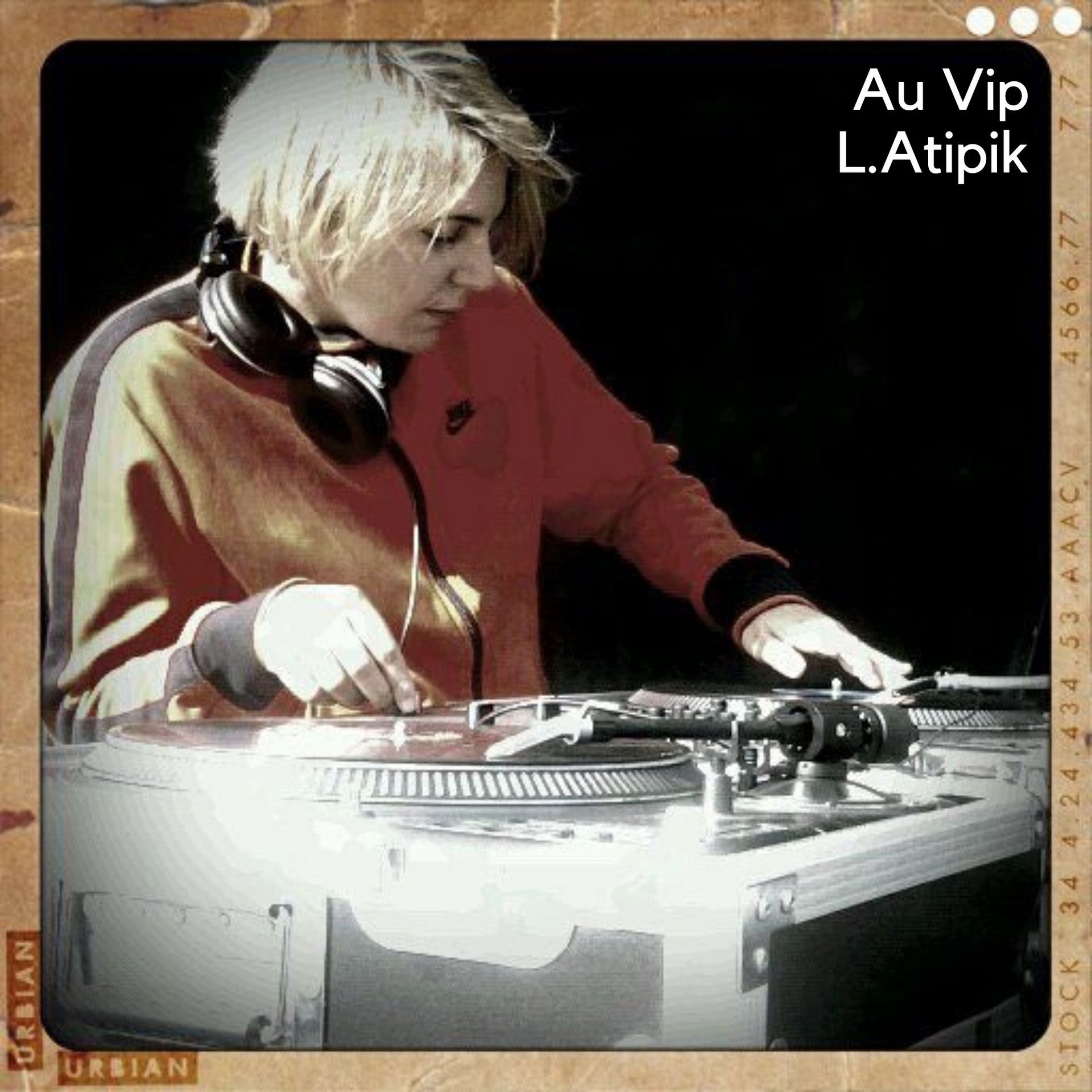 Au Vip. Mix Master Mike + L.Atipik